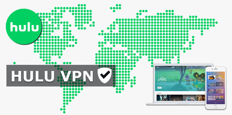 Hulu VPN blocked? Best VPNs that work with Hulu in 2023