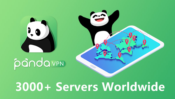 PandaVPN has 3000+ servers to offer.