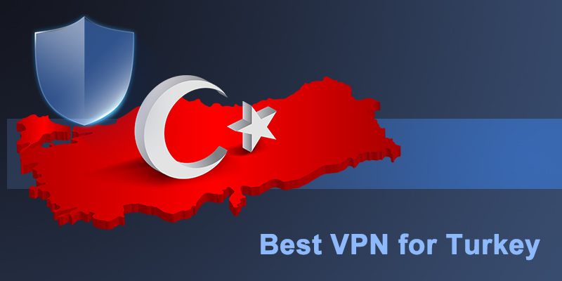 VPN for Turkey