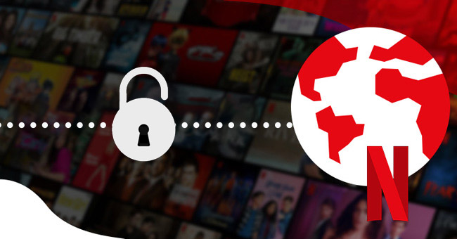 Unblock Geo-restrictions on Netflix