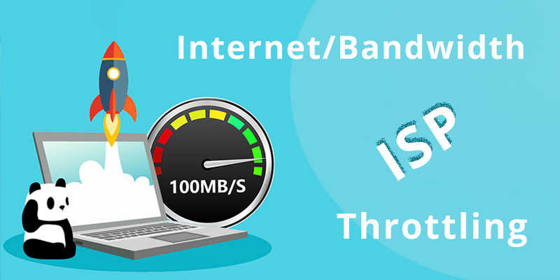 Internet Throttling: How It Occurs & How Do I Bypass (ISP) Throttling?