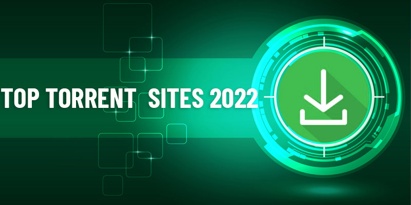 Top 18 Torrent Sites That'Re Still Working & Active In Nov. 2022