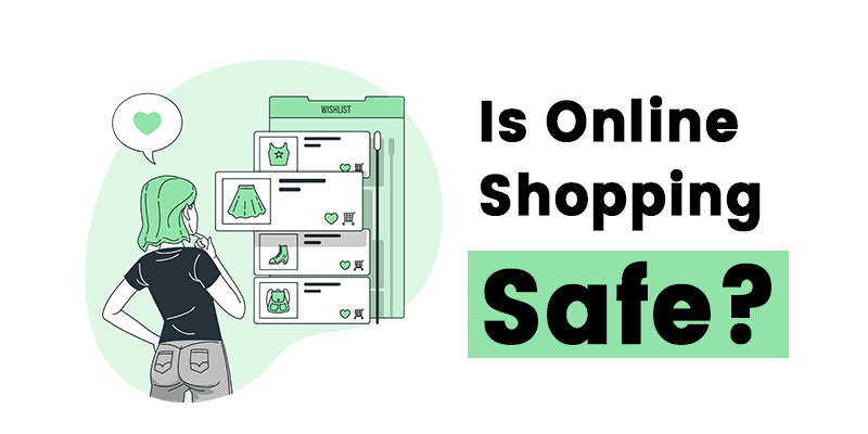 Is buying online safe