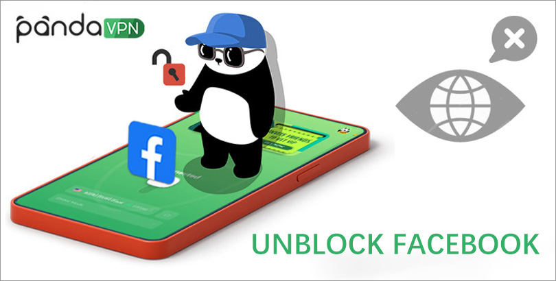How to Unblock Facebook with VPN in FB-Censored Places
