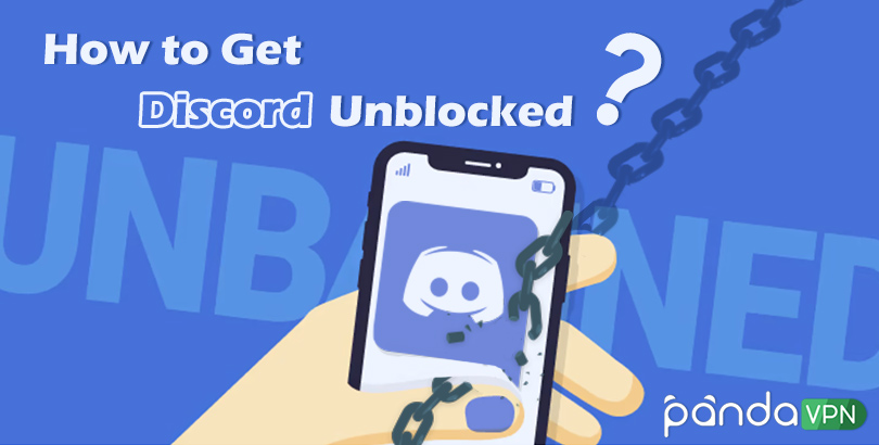 How to Unblock Discord? 4 Ways to Get Discord Unblocked at School/Censored Country