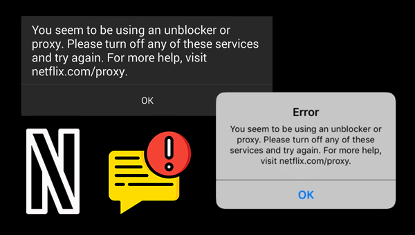 Mensaje de error proxy/VPN desde Netflix